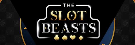 The Slot Beasts .